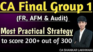 70+ Marks Guaranteed in CA Final FR, AFM \u0026 Audit I Indepth Strategy \u0026 Analysis I CA Final May 2025