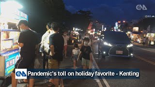 Pandemic's toll on holiday favorite - Kenting