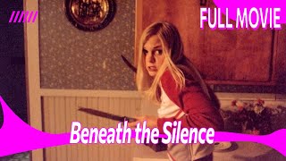 Beneath the Silence | English Full Movie