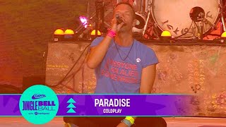 Coldplay - Paradise (Live at Capital's Jingle Bell Ball 2022) | Capital