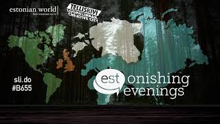 Estonishing Evenings: How to survive in Estonia as a man?