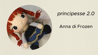 Princesses 2.0 - Anna from Frozen amigurumi