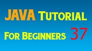 Java Tutorial for Beginners - 37 - Review session