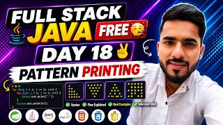 Full Stack Java Free 🥳 | Day 18 - Pattern Printing in Java | aadiandjava 2.0