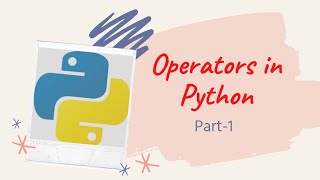 #8 Operators in Python | Part-1 | Python Tutorial | Brainwaves | By Mangesh Balpande
