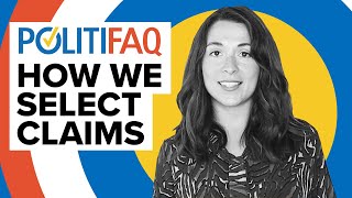 How PolitiFact selects facts to check