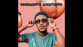 Killorbeezbeatz - Mugwanti Amapiano