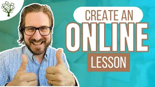 Create an Engaging Online Lesson from Start to Finish