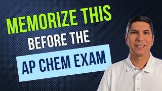 Memorize These Things Before The Ap Chem Exam