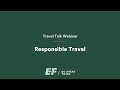 Travel Talk Webinar: Responsible Travel | EF Go Ahead Tours