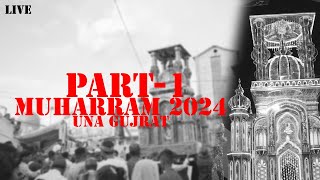 PART 1 MUHARAM2024#FULLVIDEO#CINEMATIC#UNA GUJRAT. MALANG STUDIO -UNA