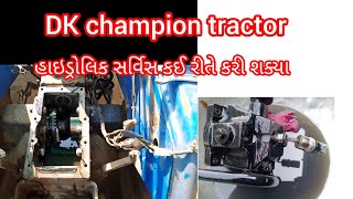 DK Champion Hydraulic EXPERT Service Job l ટ્રેક્ટર હાઇડ્રોલિક સર્વિસ l Revealed!