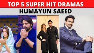 Top 5 Best Dramas Of Humayun Saeed | Humayun Saeed Dramas List | Best Dramas of Humayun Saeed