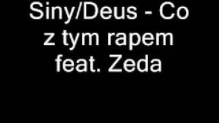 02.Siny-Deus-Co_Z_Tym_Rapem_Feat.Zeda