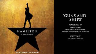 "Guns and Ships" from HAMILTON