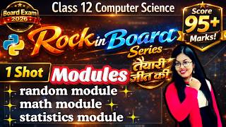 Python Modules | random , statistics and math module 1 Shot | CBSE Class 12 Computer Science