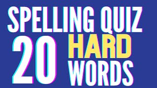 Spelling Quiz #6| Spelling Game| Spelling Bee| 20 Hard Words