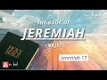 Jeremiah 17 - NKJV Audio Bible with Text (BREAD OF LIFE)