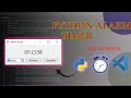 How to Build a Python Alarm Clock with PyQt5 | Step-by-Step