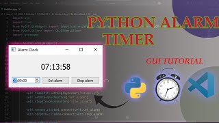 How to Build a Python Alarm Clock with PyQt5 | Step-by-Step