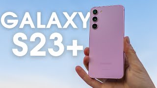 GALAXY S23+ (Problems & Best Features After Several Weeks)