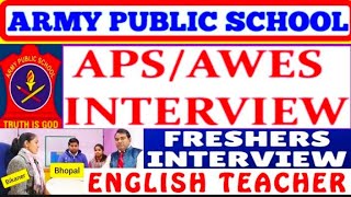 Army School teacher interview video | AWES | #APS ENGLISH teaching interview | Interview Guide