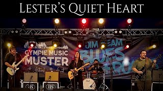 Lesters Quiet Heart - Gympie Music Muster 2022 - Full Performance