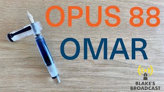 Opus 88 Omar Demonstrator Fountain Pen Review | The Ultimate Demonstrator Eyedropper?