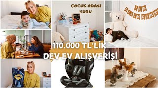 110.000 TL'lik DEV ALIŞVERİŞ🛒 | ÇOCUK ODASI TURU | EV TURU🏠| ÖZLEŞTİK🥰 | ORDAN BURDAN VLOG