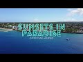 Sunsets in Paradise Official Audio Video