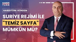 Suriyelilerin dönüşü nasıl olacak? | Habertürk Gündem - 3 Temmuz 2024