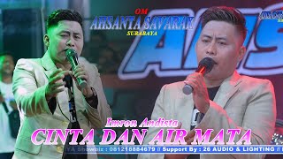 CINTA DAN AIR MATA - IMRON ANDISTA - LIVE AHSANTA SAVARAK