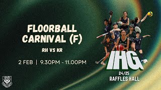 Inter Hall Games (IHG) 2025 Floorball Carnival (F) RH vs KR