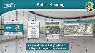 Improvements to Interstate 4 and County Road 532 (ChampionsGate) Public Hearing Presentation