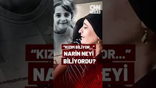 Narin'in Annesinin Sözleri Kafaları Karıştırdı! Narin Neyi Biliyordu?