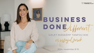 “Nem tudom mikor láttam ennyi lehetőséget magam előtt…” - Business Done Different visszajelzések✨