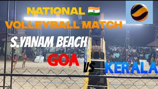 WOMEN'S BEACH VOLLEYBALL MATCH | GOA vs KERALA | NATIONAL MATCHES IN INDIA 2024