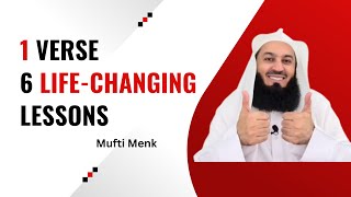 This 1 verse can change your life! Mufti Menk