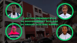 Élection présidentielle 2024 du groupe scolaire Kambal