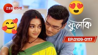 রোহিত আর ফুলকি কি কাছাকাছি আসছে? | Phulki | Ep 109 to 117 | Phulki, Rohit | Zee Bangla