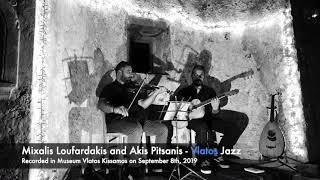 Mixalis Loufardakis and Akis Pitsanis   Vlatos Jazz 2019 II