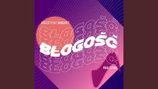 Błogość (feat. Margaret)