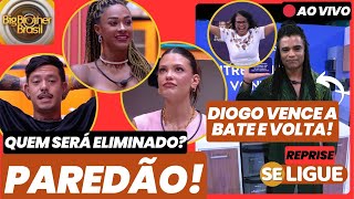 REPRISE / BBB 25 - PAREDÃO! Aline, Gabriel ou Vitória quem sai? Diogo vence a Bate e Volta!