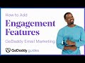 How to Add Engagement Features to Your Email Marketing