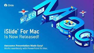 iSlide for macOS is Available Now! Just Have a Try!