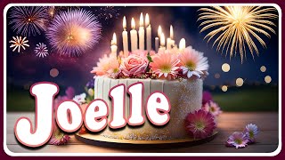 Joelle Happy Birthday Wishes - Happy Birthday Song - Happy Birthday to You