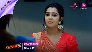 Ramachari | ರಾಮಾಚಾರಿ | Episode 447 | Highlights