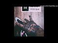 PCD Qua - Too Late (Audio) prod.cujoo