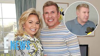 Todd Chrisley Breaks Silence on Prison Release | E! News