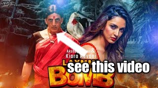 new film Lakshmi bomb trailer